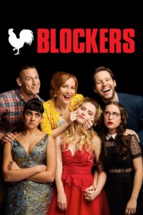 دانلود فیلم Blockers 2018 بدون سانسور با پخش آنلاین