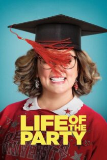 دانلود فیلم Life of the Party 2018 بدون سانسور با پخش آنلاین
