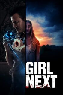 دانلود فیلم Girl Next 2021 بدون سانسور با پخش آنلاین