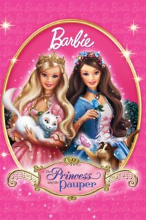دانلود فیلم Barbie as The Princess and the Pauper 2004 بدون سانسور با پخش آنلاین