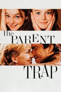 دانلود فیلم The Parent Trap 1998 بدون سانسور با پخش آنلاین دانلود فیلم The Parent Trap 1998 بدون سانسور با پخش آنلاین