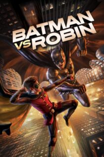 دانلود فیلم Batman vs. Robin 2015 بدون سانسور با پخش آنلاین دانلود فیلم Batman vs. Robin 2015 بدون سانسور با پخش آنلاین