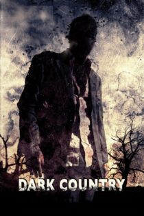 دانلود فیلم Dark Country 2009 بدون سانسور با پخش آنلاین