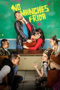 دانلود فیلم No Manches Frida 2016 بدون سانسور با پخش آنلاین