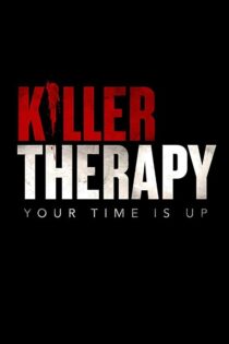 دانلود فیلم Killer Therapy 2019 بدون سانسور با پخش آنلاین