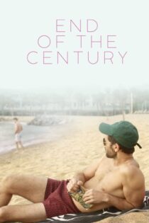 دانلود فیلم End of the Century 2019 بدون سانسور با پخش آنلاین
