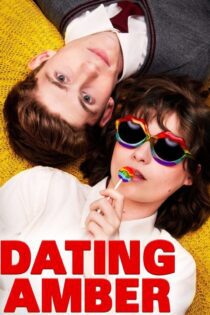 دانلود فیلم Dating Amber 2020 بدون سانسور با پخش آنلاین