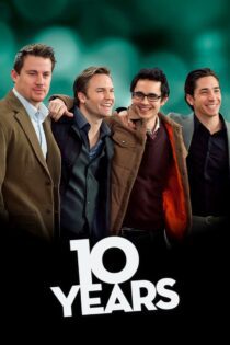 دانلود فیلم 10 Years 2011 بدون سانسور با پخش آنلاین