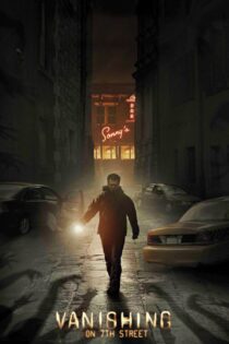 دانلود فیلم Vanishing on 7th Street 2010 بدون سانسور با پخش آنلاین