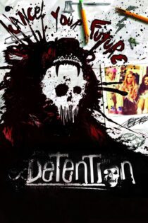 دانلود فیلم Detention 2011 بدون سانسور با پخش آنلاین
