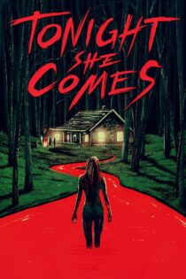 دانلود فیلم Tonight She Comes 2016 بدون سانسور با پخش آنلاین