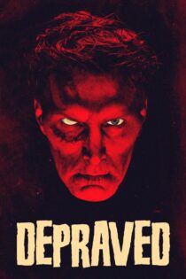 دانلود فیلم Depraved 2019 بدون سانسور با پخش آنلاین