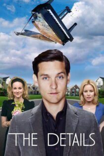 دانلود فیلم The Details 2011 بدون سانسور با پخش آنلاین