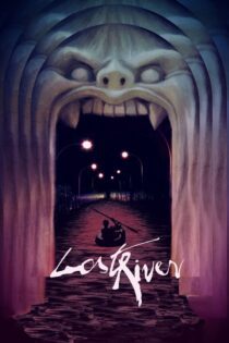 دانلود فیلم Lost River 2014 بدون سانسور با پخش آنلاین