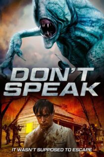 دانلود فیلم Don’t Speak 2020 بدون سانسور با پخش آنلاین
