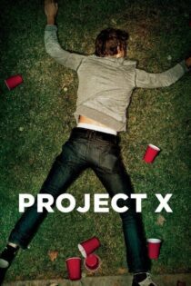 دانلود فیلم Project X 2012 بدون سانسور با پخش آنلاین