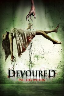 دانلود فیلم Devoured 2012 بدون سانسور با پخش آنلاین