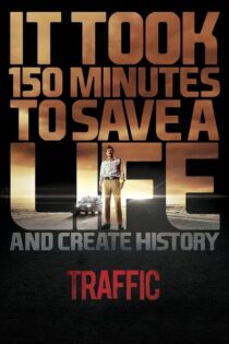 دانلود فیلم Traffic 2016 بدون سانسور با پخش آنلاین