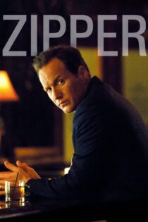دانلود فیلم Zipper 2015 بدون سانسور با پخش آنلاین