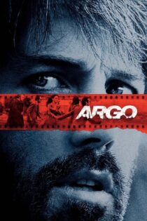 دانلود فیلم Argo 2012 بدون سانسور با پخش آنلاین
