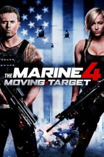 دانلود فیلم The Marine 4: Moving Target 2015 بدون سانسور با پخش آنلاین