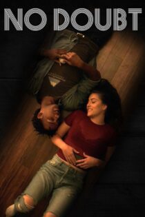 دانلود فیلم No Doubt 2019 بدون سانسور با پخش آنلاین