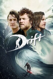 دانلود فیلم Drift 2013 بدون سانسور با پخش آنلاین