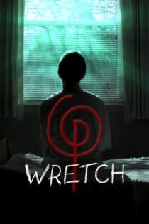 دانلود فیلم Wretch 2018 بدون سانسور با پخش آنلاین