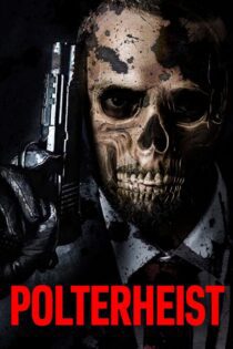 دانلود فیلم Polterheist 2018 بدون سانسور با پخش آنلاین