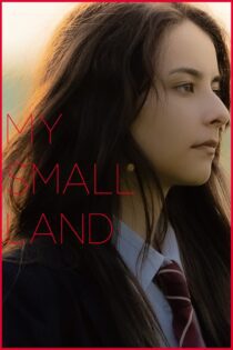 دانلود فیلم My Small Land 2022 بدون سانسور با پخش آنلاین