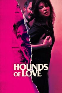 دانلود فیلم Hounds of Love 2016 بدون سانسور با پخش آنلاین