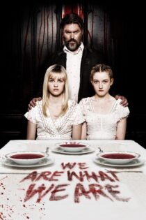 دانلود فیلم We Are What We Are 2013 بدون سانسور با پخش آنلاین دانلود فیلم We Are What We Are 2013 بدون سانسور با پخش آنلاین