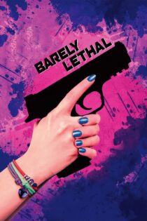 دانلود فیلم Barely Lethal 2015 بدون سانسور با پخش آنلاین دانلود فیلم Barely Lethal 2015 بدون سانسور با پخش آنلاین