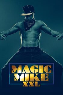 دانلود فیلم Magic Mike XXL 2015 بدون سانسور با پخش آنلاین دانلود فیلم Magic Mike XXL 2015 بدون سانسور با پخش آنلاین