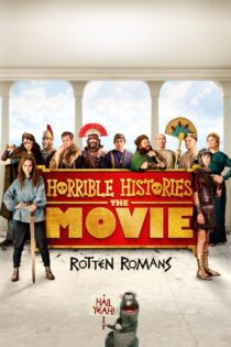دانلود فیلم Horrible Histories: The Movie – Rotten Romans 2019 بدون سانسور با پخش آنلاین دانلود فیلم Horrible Histories: The Movie – Rotten Romans 2019 بدون سانسور با پخش آنلاین