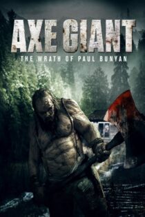 دانلود فیلم Axe Giant: The Wrath of Paul Bunyan 2013 بدون سانسور با پخش آنلاین دانلود فیلم Axe Giant: The Wrath of Paul Bunyan 2013 بدون سانسور با پخش آنلاین