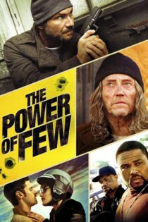 دانلود فیلم The Power of Few 2013 بدون سانسور با پخش آنلاین دانلود فیلم The Power of Few 2013 بدون سانسور با پخش آنلاین