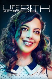 دانلود فیلم Life After Beth 2014 بدون سانسور با پخش آنلاین دانلود فیلم Life After Beth 2014 بدون سانسور با پخش آنلاین