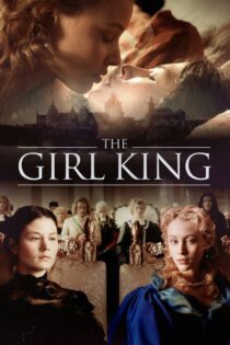 دانلود فیلم The Girl King 2015 بدون سانسور با پخش آنلاین
