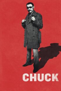 دانلود فیلم Chuck 2016 بدون سانسور با پخش آنلاین