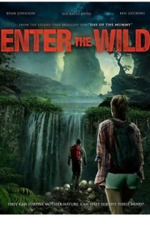 دانلود فیلم Enter the Wild 2018 بدون سانسور با پخش آنلاین
