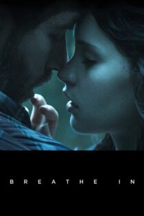 دانلود فیلم Breathe In 2013 بدون سانسور با پخش آنلاین