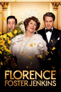 دانلود فیلم Florence Foster Jenkins 2016 بدون سانسور با پخش آنلاین