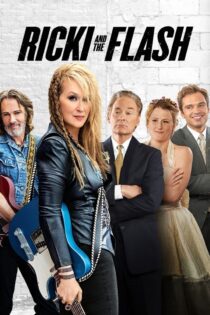 دانلود فیلم Ricki and the Flash 2015 بدون سانسور با پخش آنلاین