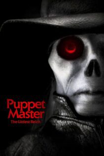 دانلود فیلم Puppet Master: The Littlest Reich 2018 بدون سانسور با پخش آنلاین