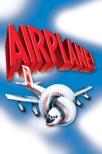 دانلود فیلم Airplane! 1980 بدون سانسور با پخش آنلاین