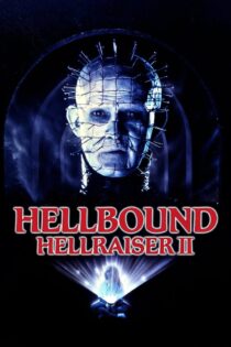 دانلود فیلم Hellbound: Hellraiser II 1988 بدون سانسور با پخش آنلاین