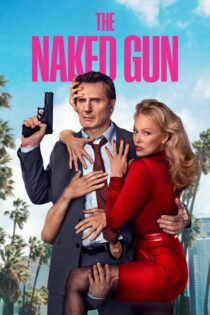 دانلود فیلم The Naked Gun 2025 بدون سانسور