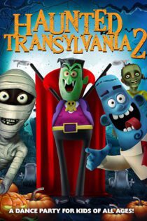 دانلود فیلم Haunted Transylvania 2 2018 بدون سانسور با پخش آنلاین