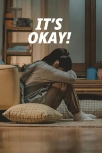 دانلود فیلم It’s Okay! 2023 بدون سانسور با پخش آنلاین